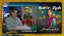 Sar-e-Rah - Episode 02 - 11th February 2023